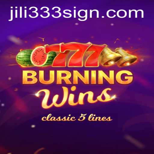 Exploring the Thrilling World of BurningWins and Jili333