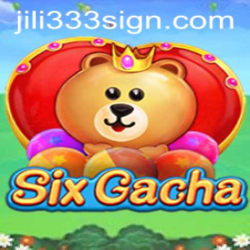 Exploring the Enchanting World of SixGacha: An Ultimate Guide